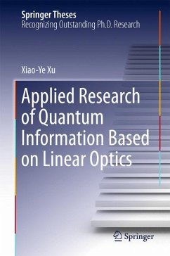 Applied Research of Quantum Information Based on Linear Optics (eBook, PDF) - Xu, Xiaoye