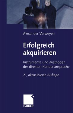 Erfolgreich akquirieren (eBook, PDF) - Verweyen, Alexander