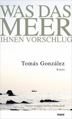 Was das Meer Ihnen vorschlug (eBook, ePUB) - González, Tomás