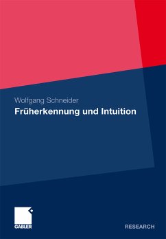 Früherkennung und Intuition (eBook, PDF) - Schneider, Wolfgang