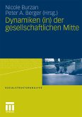 Dynamiken (in) der gesellschaftlichen Mitte (eBook, PDF)