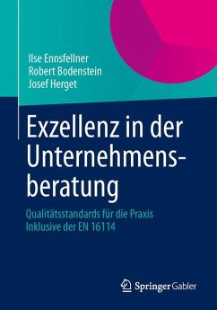 Exzellenz in der Unternehmensberatung (eBook, PDF) - Ennsfellner, Ilse; Bodenstein, Robert; Herget, Josef