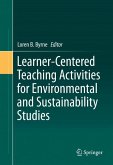 Learner-Centered Teaching Activities for Environmental and Sustainability Studies (eBook, PDF)