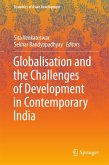 Globalisation and the Challenges of Development in Contemporary India (eBook, PDF)