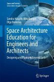 Space Architecture Education for Engineers and Architects (eBook, PDF)