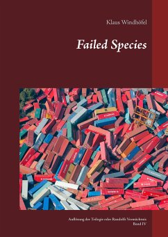 Failed Species (eBook, ePUB) - Windhöfel, Klaus