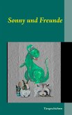Sonny und Freunde (eBook, ePUB) Sonny und Freunde (eBook, ePUB)