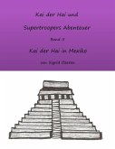 Kai der Hai und Supertroopers Abenteuer Band 5 (eBook, ePUB) Kai der Hai und Supertroopers Abenteuer Band 5 (eBook, ePUB)