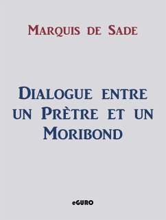 Cover Dialogue entre un Prètre et un Moribond (eBook, ePUB)