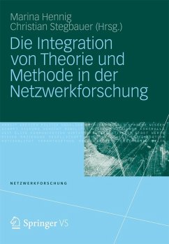 Die Integration von Theorie und Methode in der Netzwerkforschung (eBook, PDF)