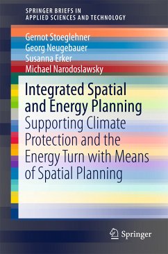 Integrated Spatial and Energy Planning (eBook, PDF) - Stoeglehner, Gernot; Neugebauer, Georg; Erker, Susanna; Narodoslawsky, Michael