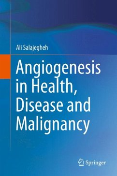 Angiogenesis in Health, Disease and Malignancy (eBook, PDF) - Salajegheh, Ali