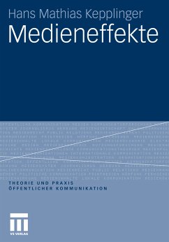 Medieneffekte (eBook, PDF) - Kepplinger, Hans Mathias