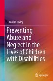 Preventing Abuse and Neglect in the Lives of Children with Disabilities (eBook, PDF)