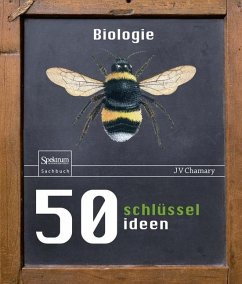 50 Schlüsselideen Biologie (eBook, PDF) - Chamary, JV