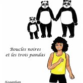 Boucles Noires et les 3 pandas (eBook, ePUB) Boucles Noires et les 3 pandas (eBook, ePUB)