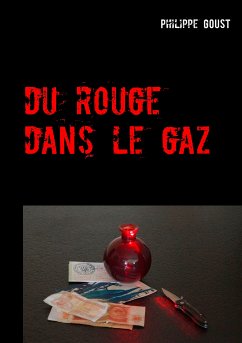 Du rouge dans le gaz (eBook, ePUB)