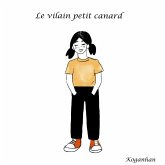 Le vilain petit canard (eBook, ePUB) Le vilain petit canard (eBook, ePUB)