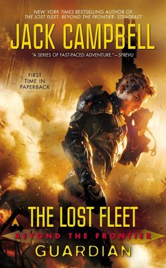 The Lost Fleet: Beyond the Frontier: Guardian (eBook, ePUB) - Campbell, Jack