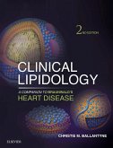 Clinical Lipidology: A Companion to Braunwald's Heart Disease E-Book (eBook, ePUB)