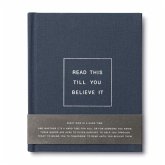 Read This Till You Believe It -- A Book to Offer Encouragement and Support Through Tough Times