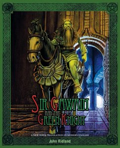Sir Gawain and the Green Knight (A New Verse Translation in Modern English) - Ridland, John