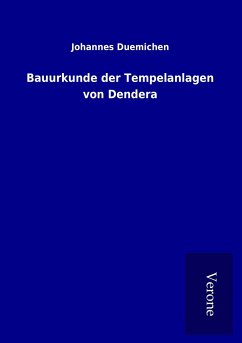 Bauurkunde der Tempelanlagen von Dendera