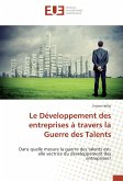 Le Développement des entreprises à travers la Guerre des Talents
