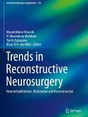 Trends in Reconstructive Neurosurgery
