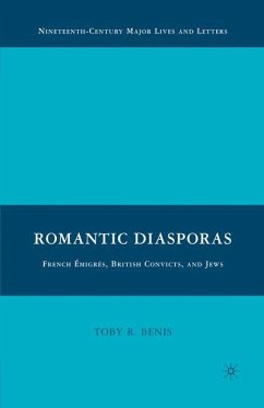 Romantic Diasporas: French Émigrés, British Convicts, and Jews - Benis, T.