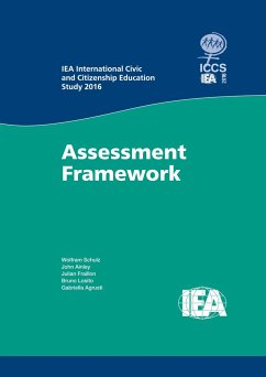 IEA International Civic and Citizenship Education Study 2016 Assessment Framework - Schulz, Wolfram;Ainley, John;Fraillon, Julian