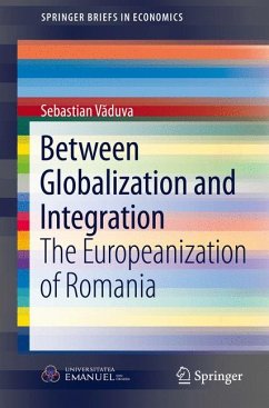 Between Globalization and Integration (eBook, PDF) - Vaduva, Sebastian