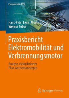 Praxisbericht Elektromobilität und Verbrennungsmotor (eBook, PDF) - Tober, Werner
