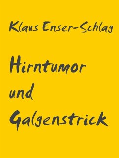 Cover Hirntumor und Galgenstrick (eBook, ePUB)
