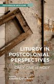 Liturgy in Postcolonial Perspectives (eBook, PDF)