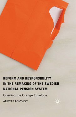 Reform and Responsibility in the Remaking of the Swedish National Pension System (eBook, PDF) - Nyqvist, Anette