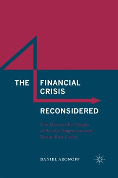 The Financial Crisis Reconsidered (eBook, PDF) - Aronoff, Daniel