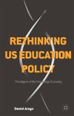 Rethinking US Education Policy (eBook, PDF)