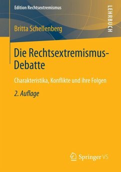 Die Rechtsextremismus-Debatte (eBook, PDF) - Schellenberg, Britta