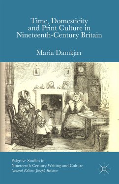 Time, Domesticity and Print Culture in Nineteenth-Century Britain (eBook, PDF)