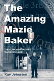 The Amazing Mazie Baker: The Story of a Squamish Nation's Warrior Elder