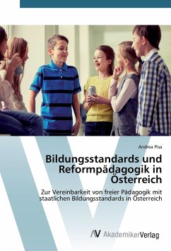 Bildungsstandards und Reformpädagogik in Österreich