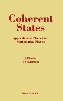 COHERENT STATES (B/H) - J Klauder, B Skagerstam