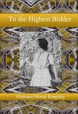 To the Highest Bidder (eBook, ePUB)