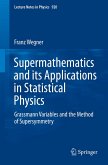 Supermathematics and its Applications in Statistical Physics (eBook, PDF)