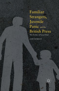 Familiar Strangers, Juvenile Panic and the British Press (eBook, PDF)