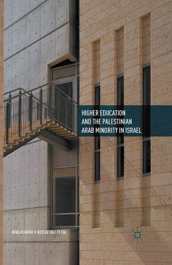 Higher Education and the Palestinian Arab Minority in Israel (eBook, PDF) - Arar, Khalid; Haj-Yehia, Kussai