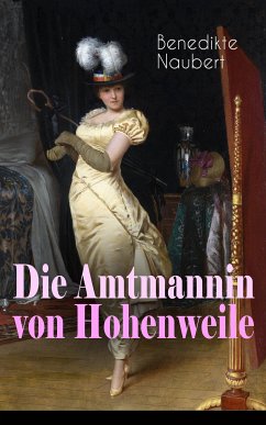 Die Amtmannin von Hohenweile (eBook, ePUB) - Naubert, Benedikte