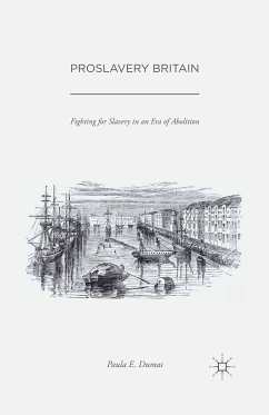 Proslavery Britain (eBook, PDF) - Dumas, Paula E.