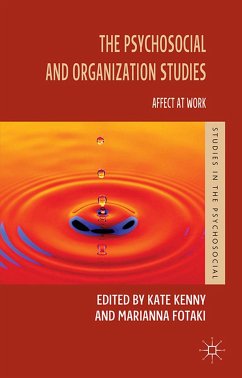 The Psychosocial and Organization Studies (eBook, PDF) - Fotaki, Marianna